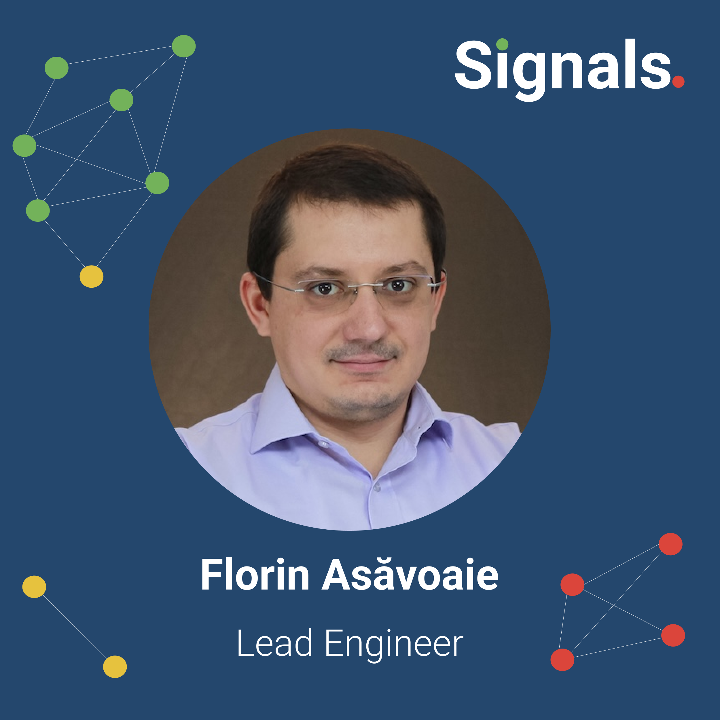 Florin Asăvoaie joins Signals as Lead Engineer